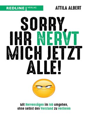 cover image of Sorry, ihr nervt mich jetzt alle!